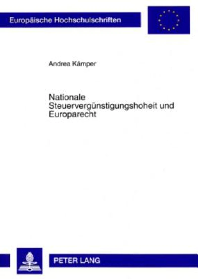Nationale Steuerverguenstigungshoheit und Europarecht