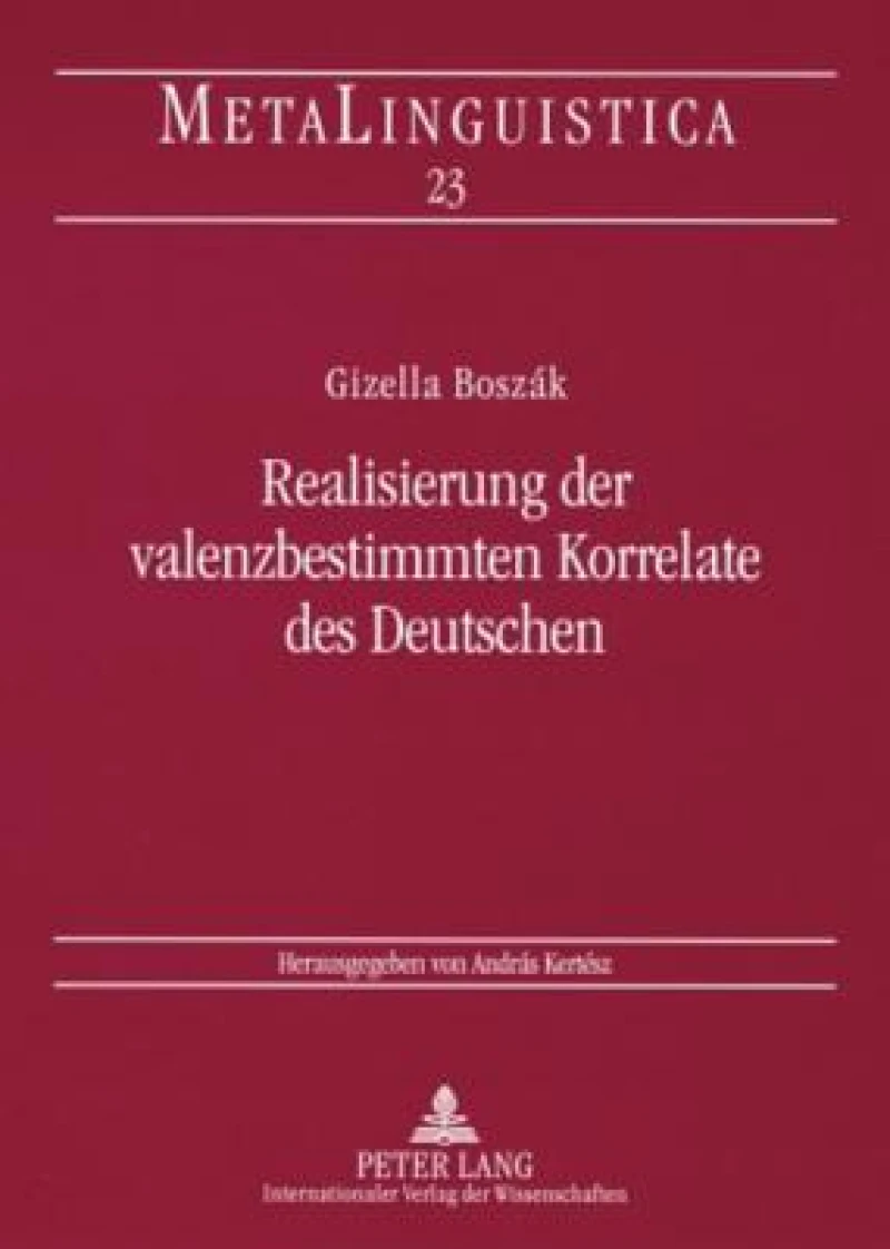 Realisierung der valenzbestimmten Korrelate des Deutschen