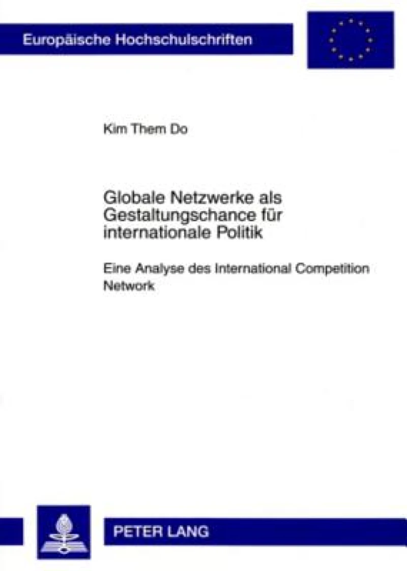 Globale Netzwerke als Gestaltungschance fuer internationale Politik