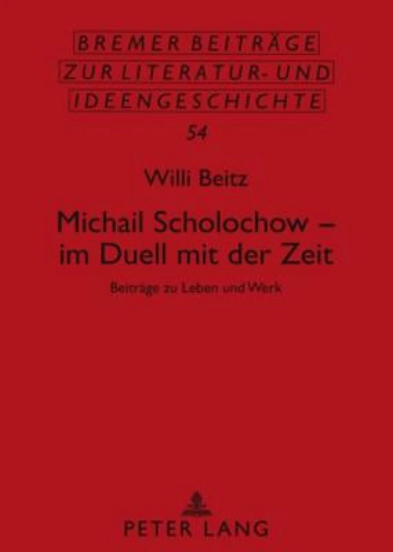 Michail Scholochow – im Duell mit der Zeit