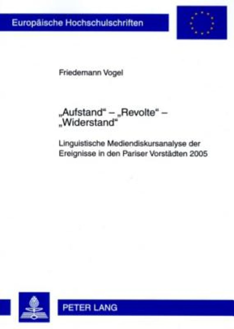«Aufstand» - «Revolte» - «Widerstand»
