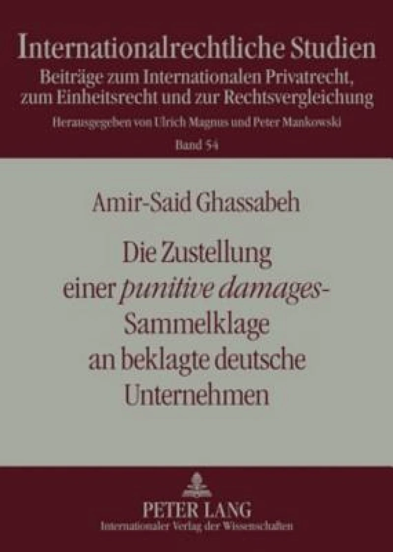Die Zustellung einer «punitive damages»-Sammelklage an beklagte deutsche Unternehmen