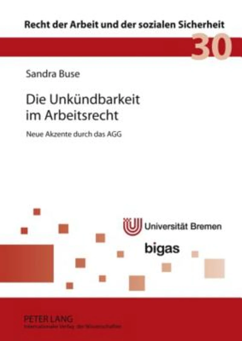 Die Unkuendbarkeit im Arbeitsrecht