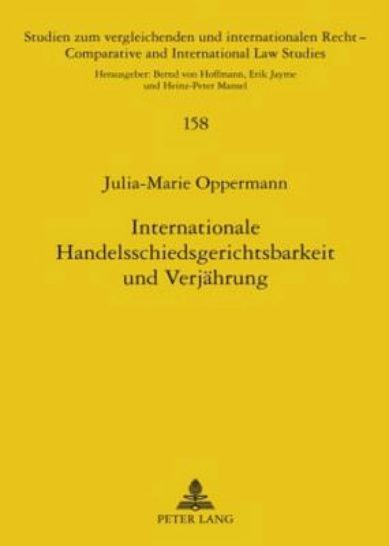 Internationale Handelsschiedsgerichtsbarkeit und Verjaehrung