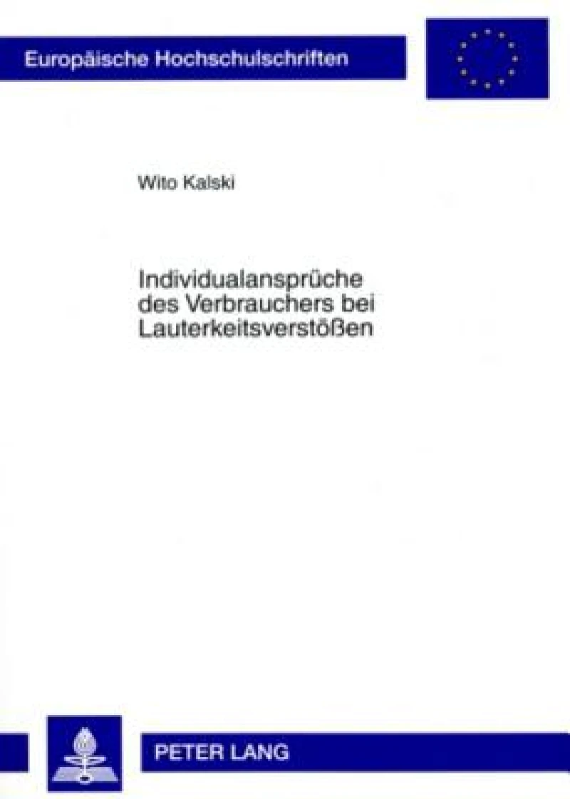 Individualansprueche des Verbrauchers bei Lauterkeitsverstoeßen