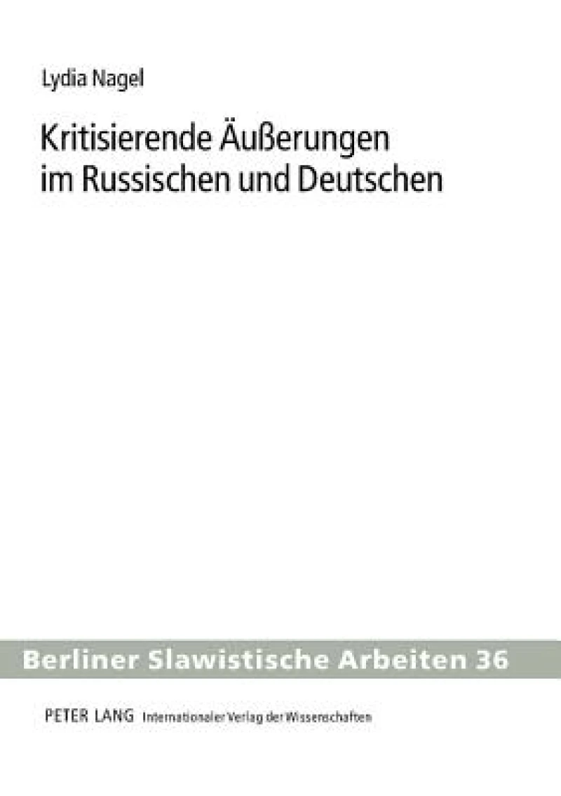 Kritisierende Aeußerungen im Russischen und Deutschen