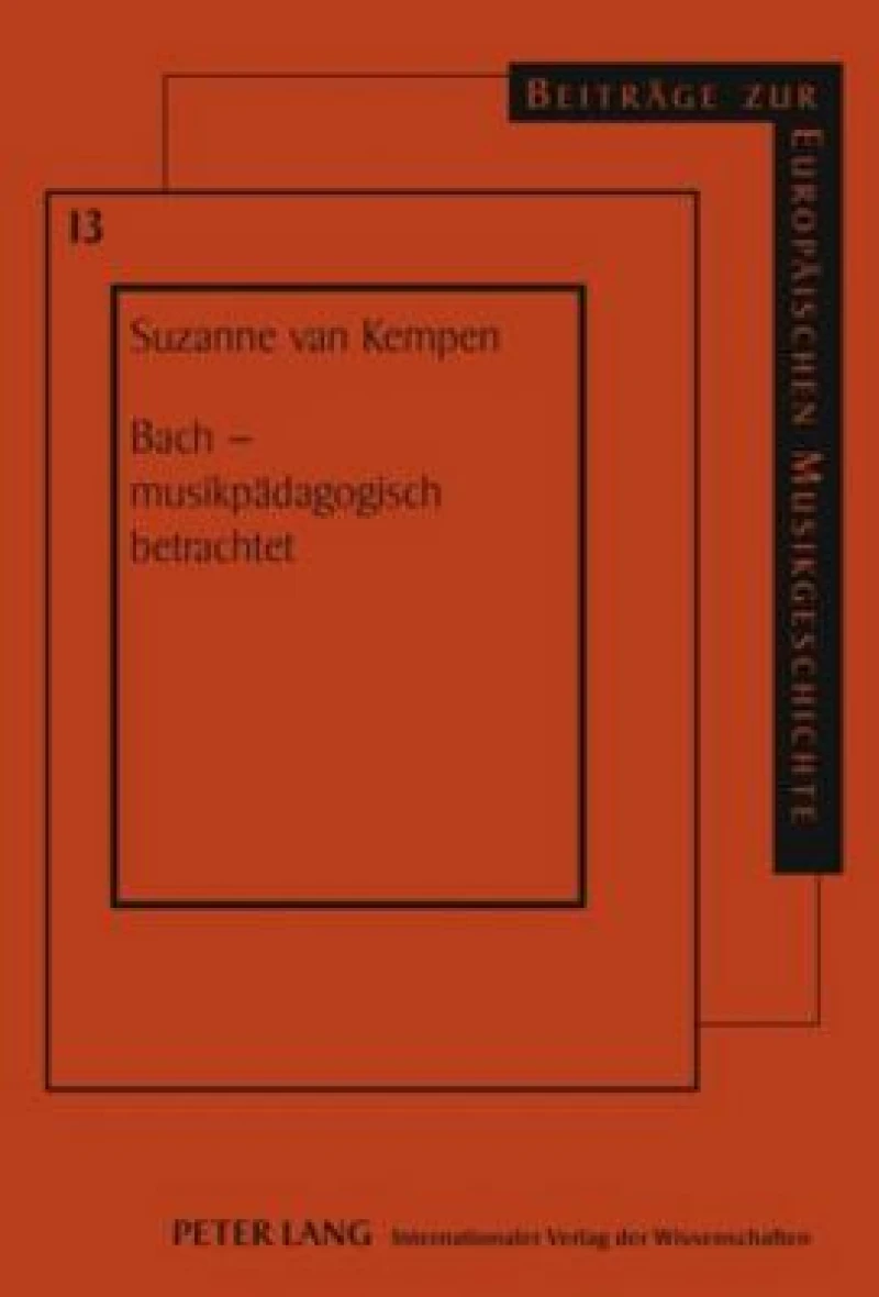 Bach – musikpaedagogisch betrachtet