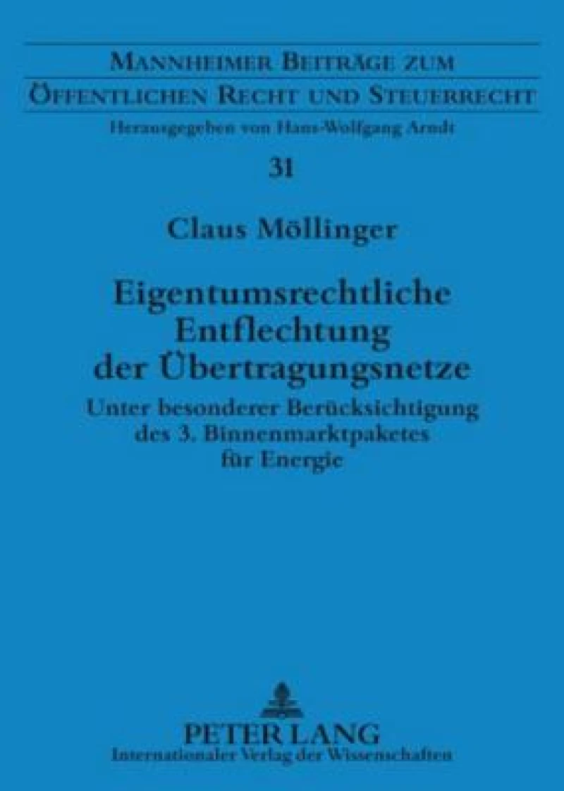 Eigentumsrechtliche Entflechtung der Uebertragungsnetze
