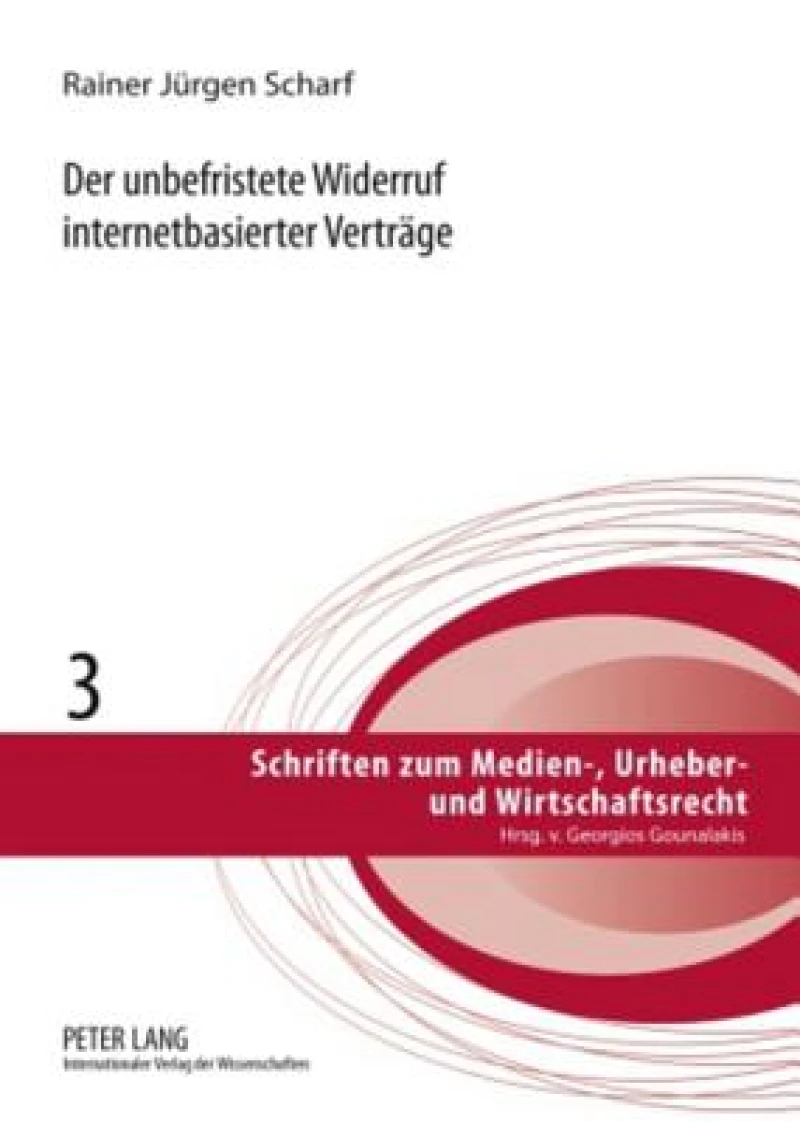 Der unbefristete Widerruf internetbasierter Vertraege