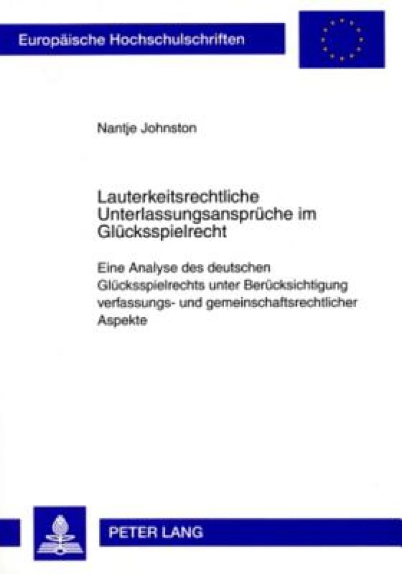 Lauterkeitsrechtliche Unterlassungsansprueche im Gluecksspielrecht