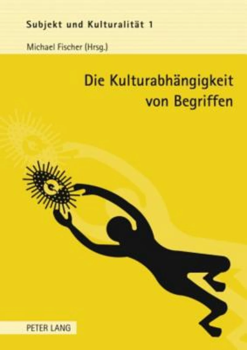 Die Kulturabhaengigkeit von Begriffen
