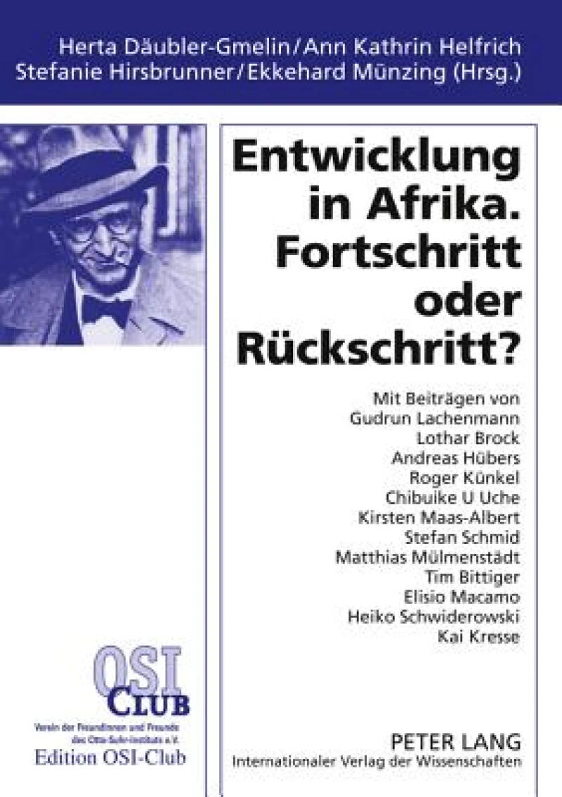 Entwicklung in Afrika. Fortschritt oder Rueckschritt?