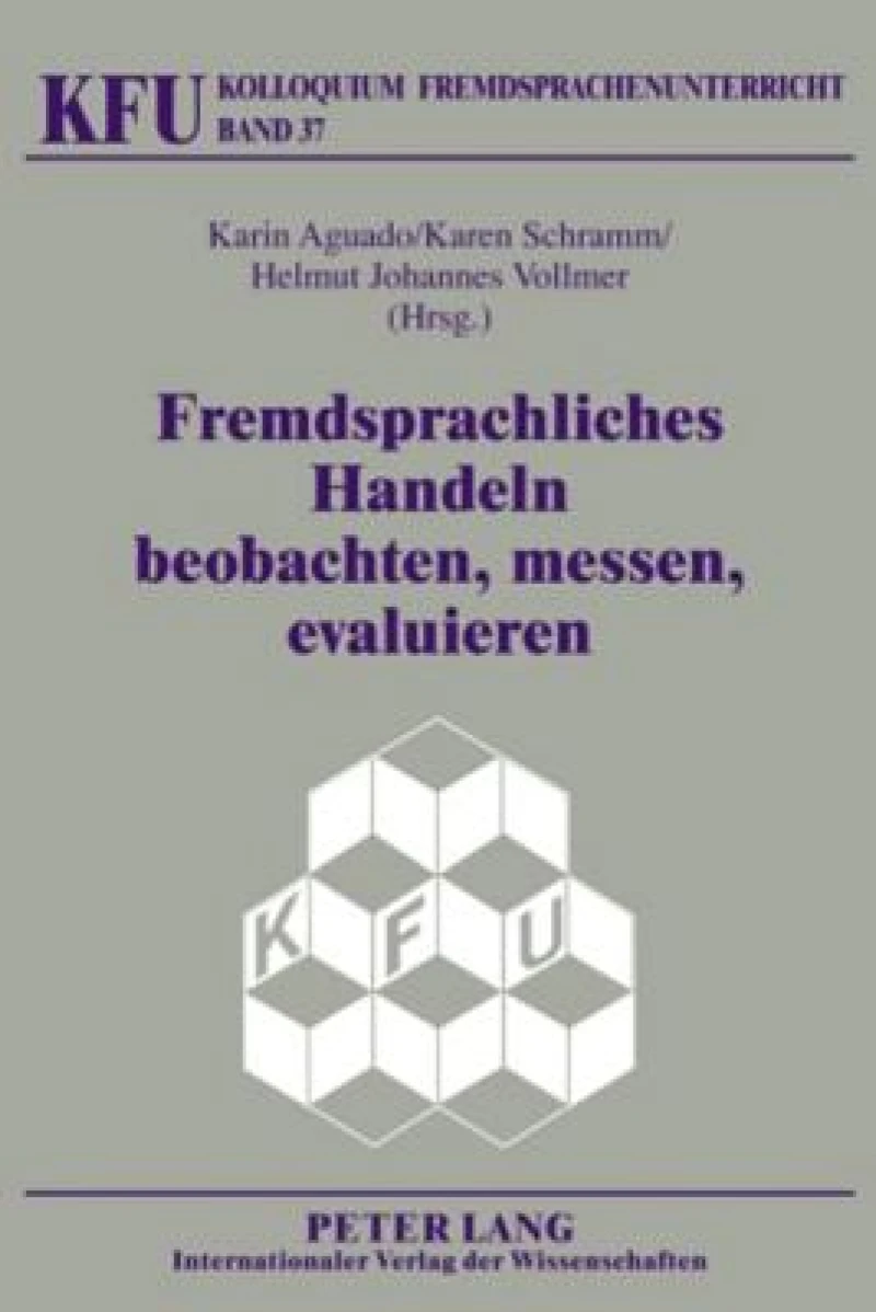 Fremdsprachliches Handeln beobachten, messen, evaluieren
