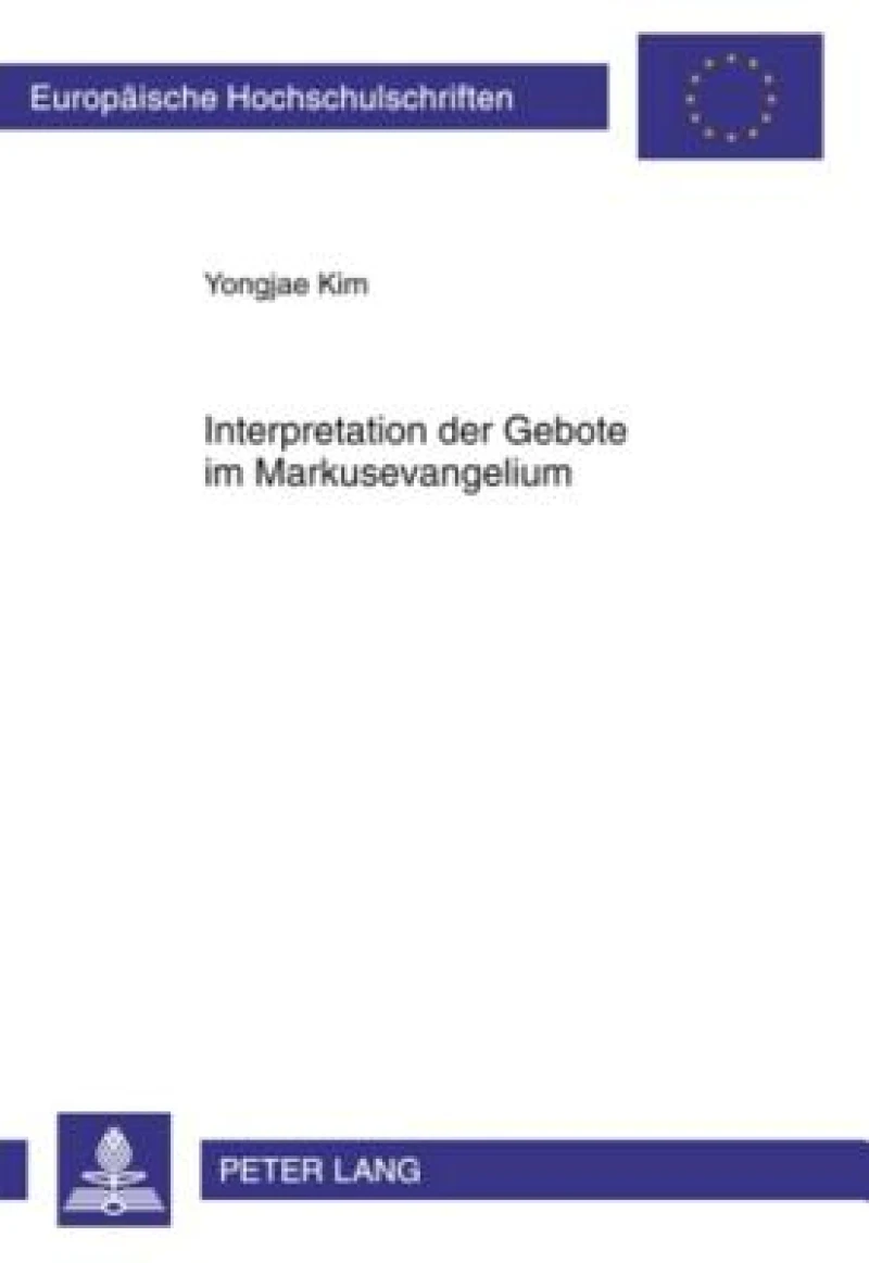 Interpretation der Gebote im Markusevangelium