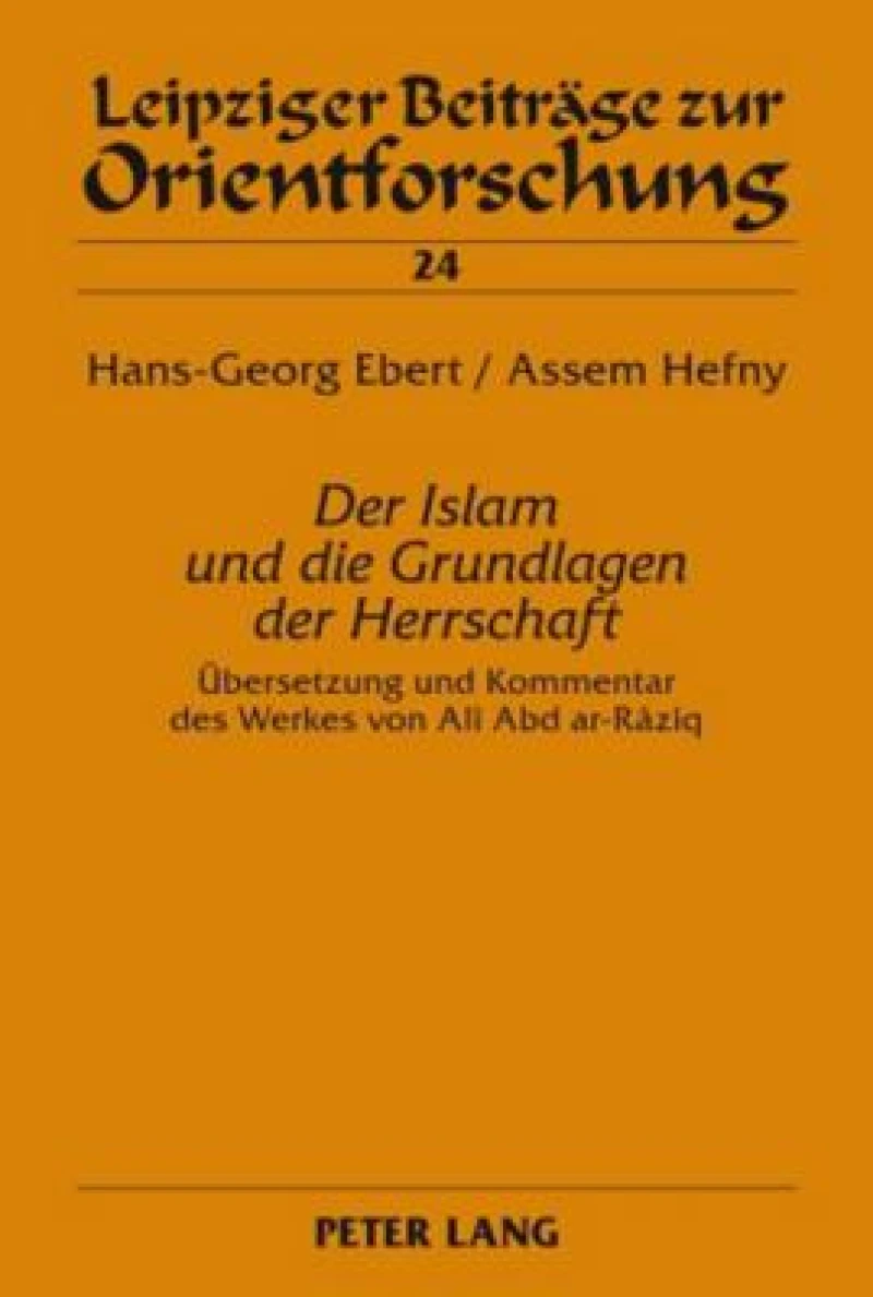 Der Islam und die Grundlagen der Herrschaft