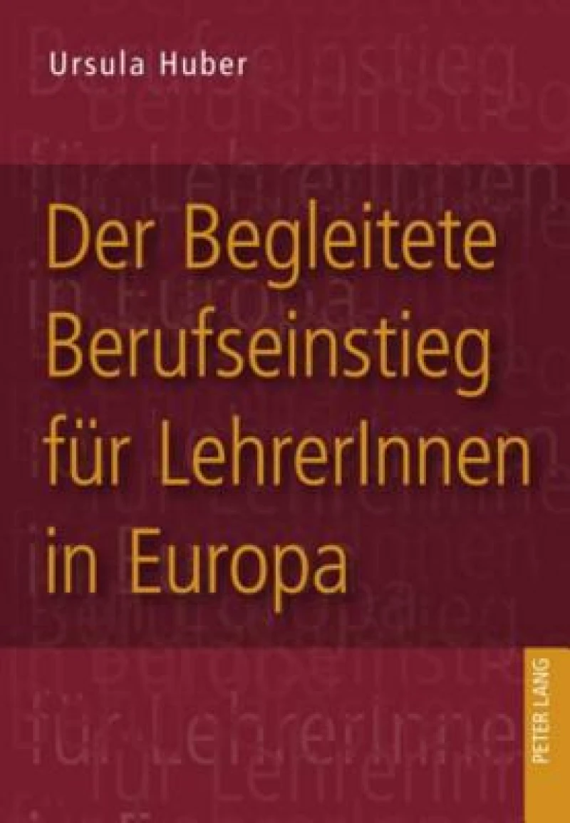 Der Begleitete Berufseinstieg fuer LehrerInnen in Europa