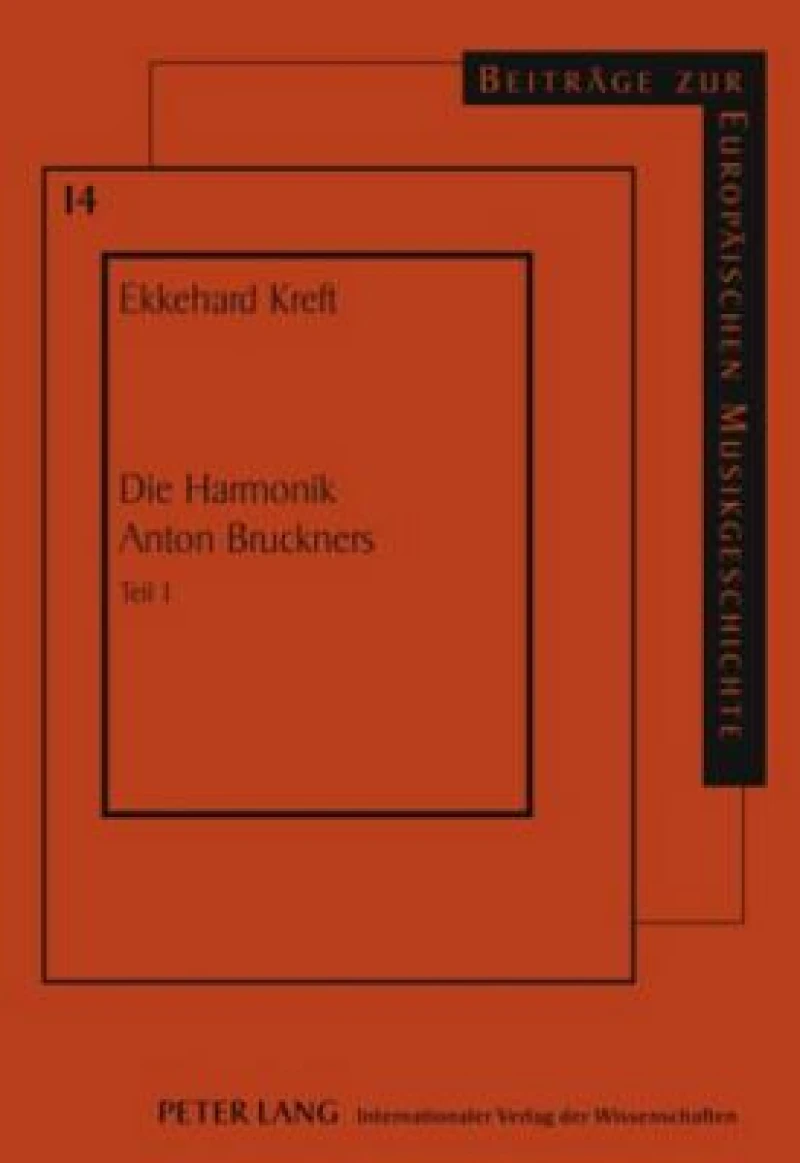 Die Harmonik Anton Bruckners