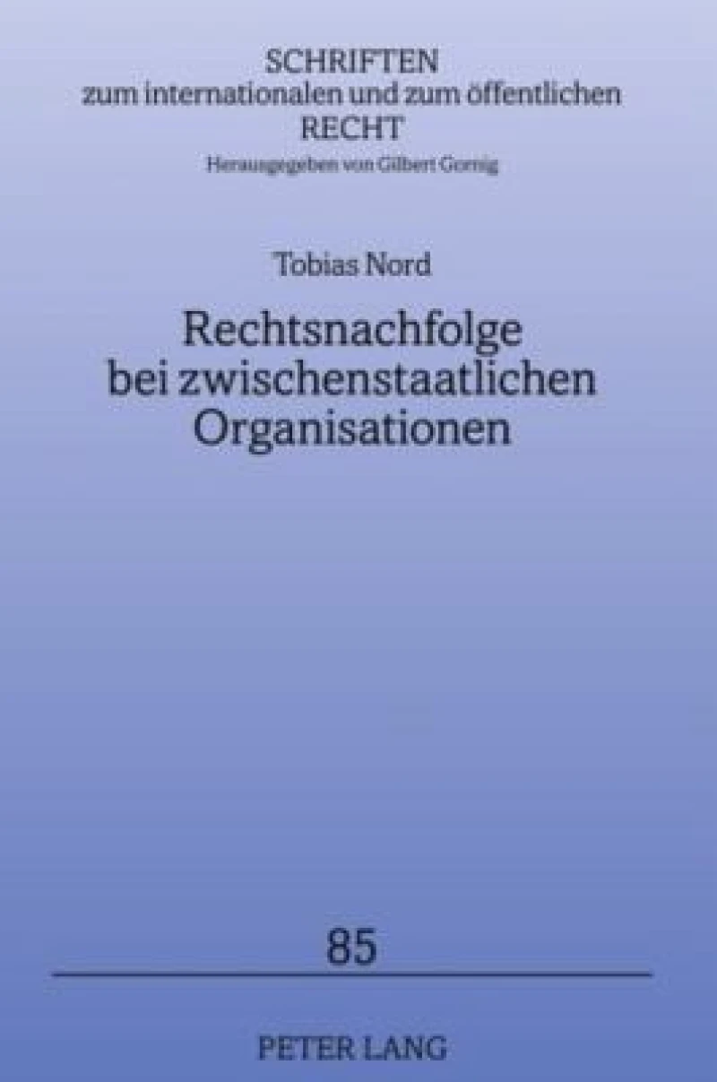 Rechtsnachfolge bei zwischenstaatlichen Organisationen