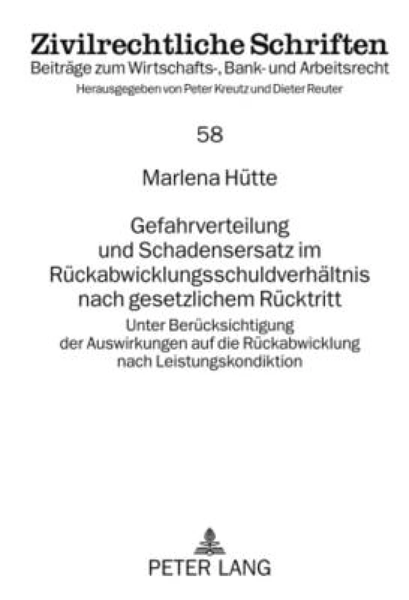 Gefahrverteilung und Schadensersatz im Rueckabwicklungsschuldverhaeltnis nach gesetzlichem Ruecktritt