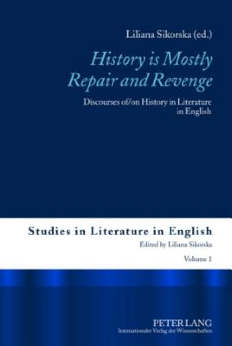 «History is Mostly Repair and Revenge»
