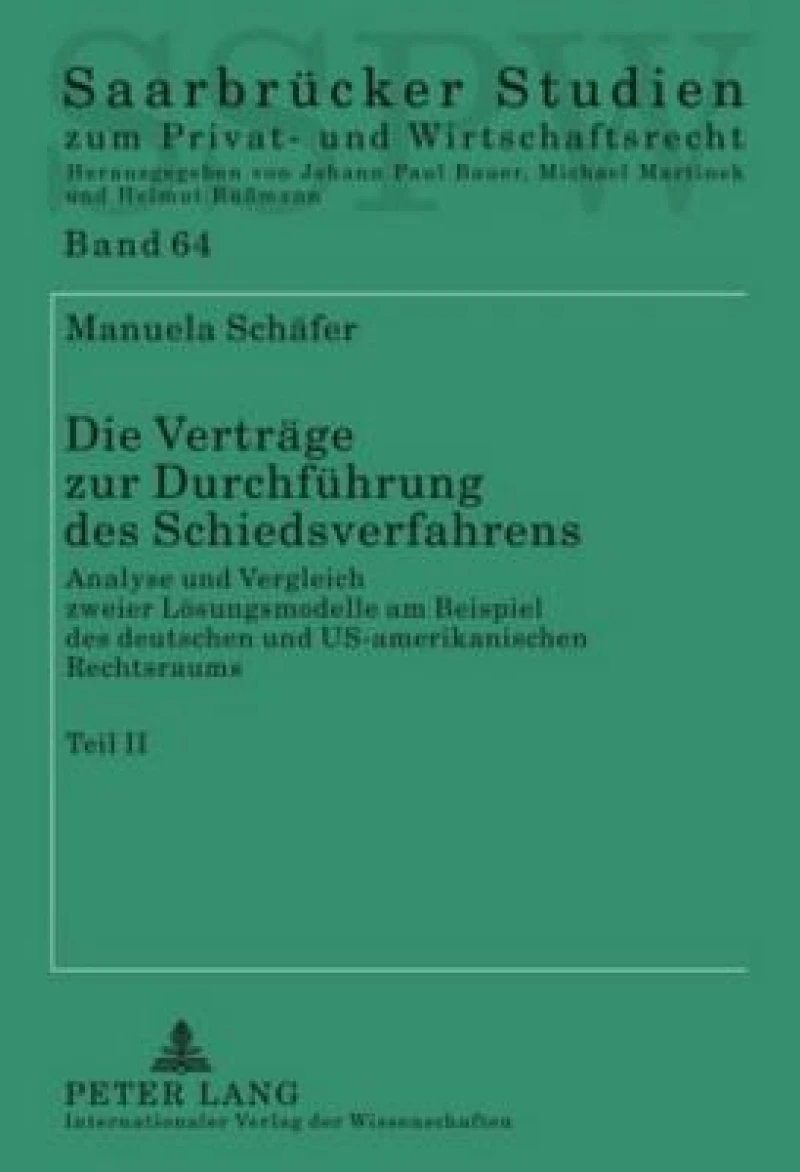 Die Vertraege zur Durchfuehrung des Schiedsverfahrens