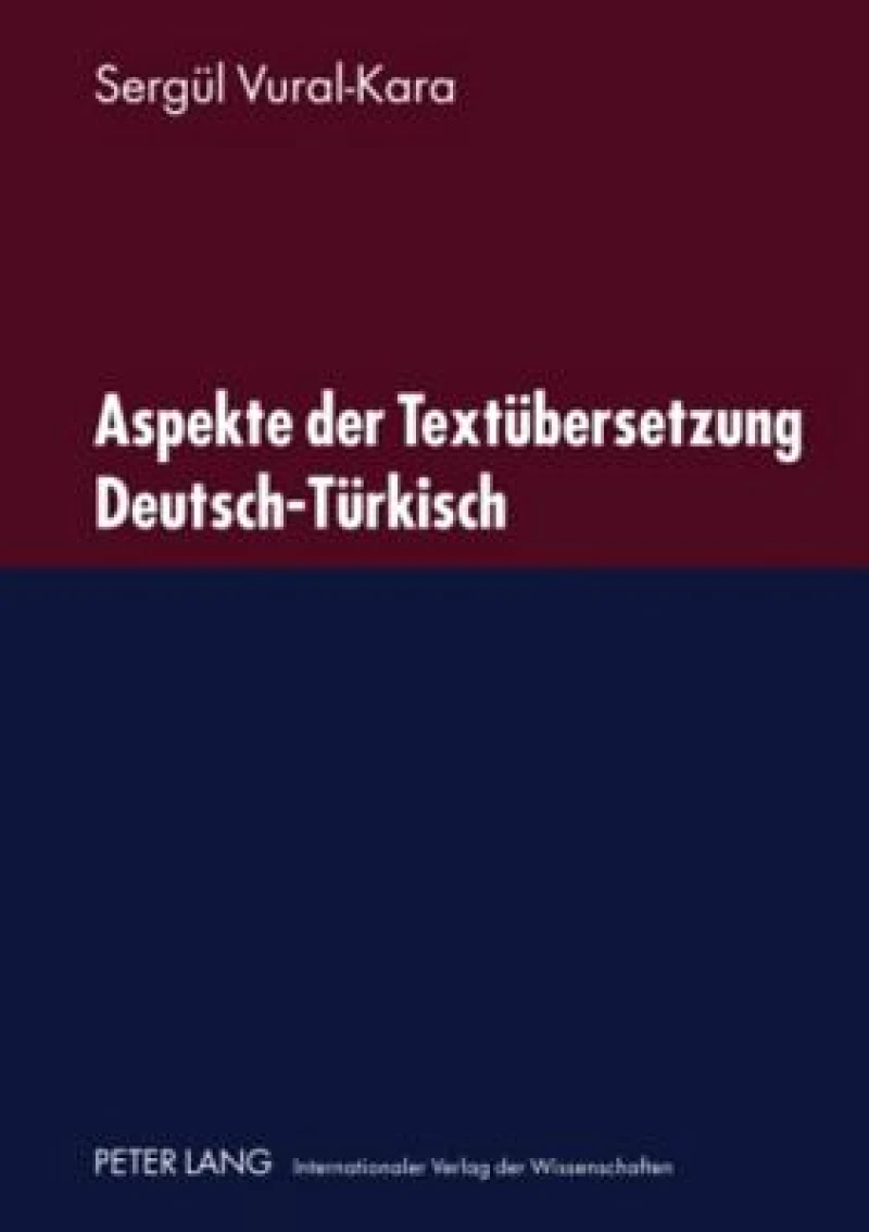 Aspekte der Textuebersetzung Deutsch-Tuerkisch