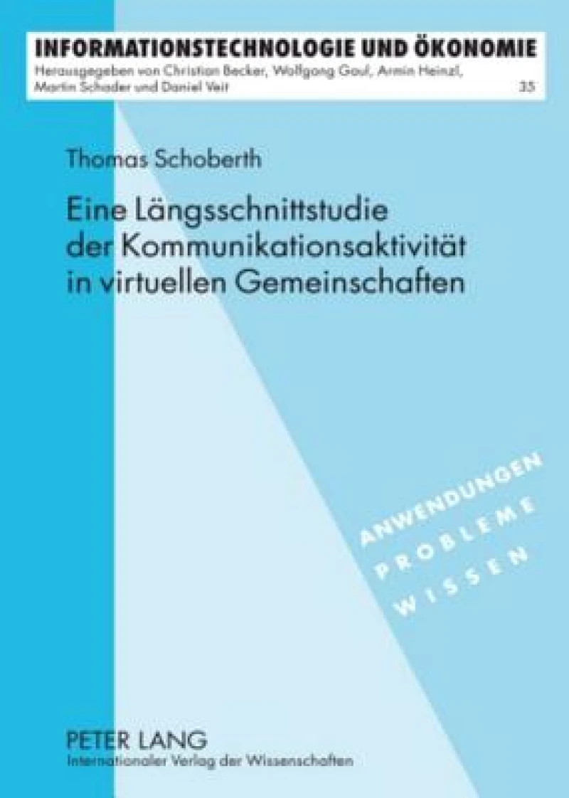 Eine Laengsschnittstudie der Kommunikationsaktivitaet in virtuellen Gemeinschaften