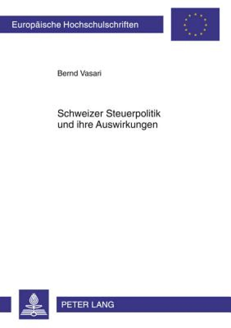 Schweizer Steuerpolitik und ihre Auswirkungen