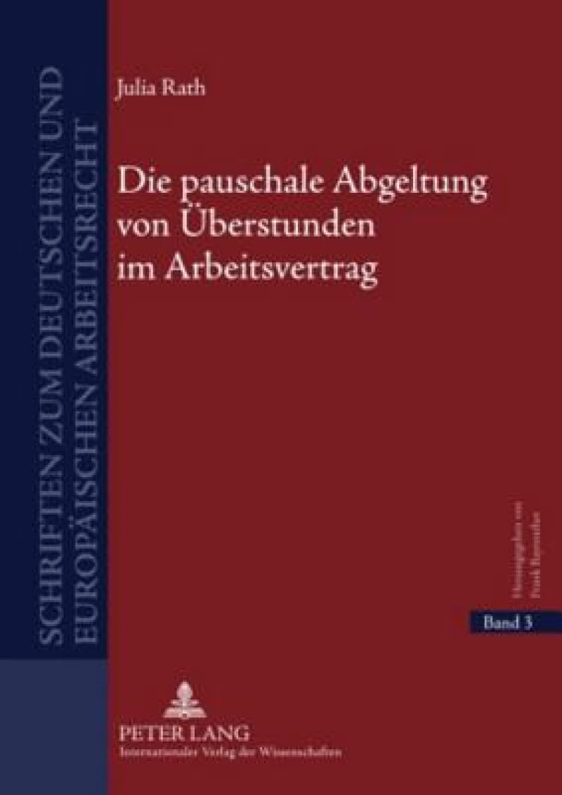 Die pauschale Abgeltung von Ueberstunden im Arbeitsvertrag