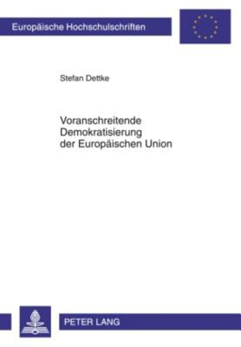 Voranschreitende Demokratisierung der Europaeischen Union