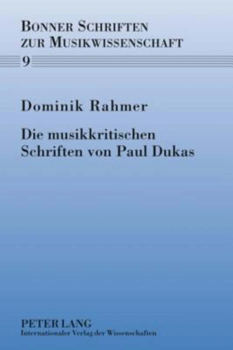 Die musikkritischen Schriften von Paul Dukas