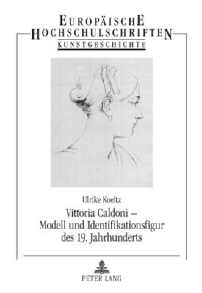 Vittoria Caldoni – Modell und Identifikationsfigur des 19. Jahrhunderts