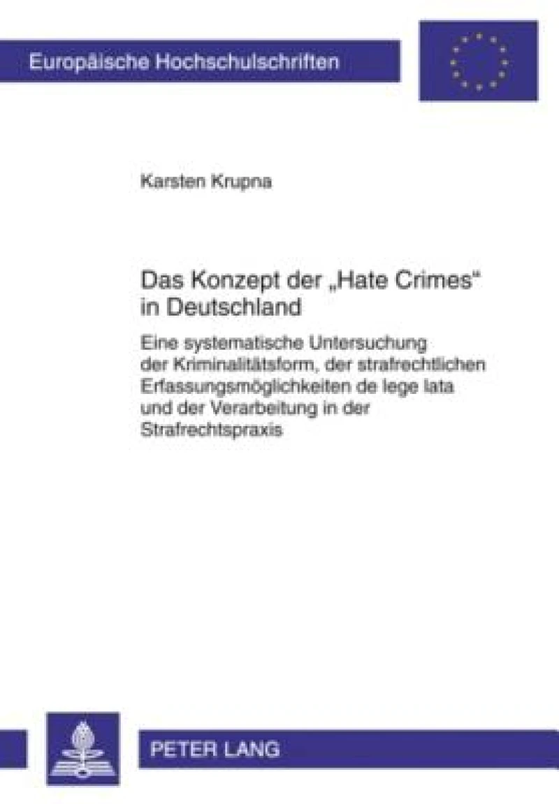 Das Konzept der «Hate Crimes» in Deutschland