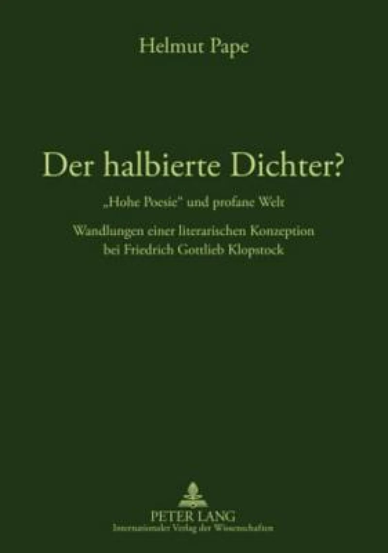 Der halbierte Dichter? - «Hohe Poesie» und profane Welt