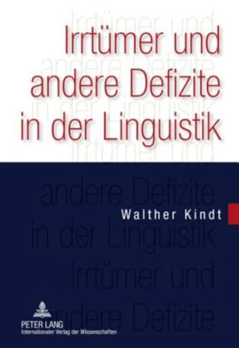 Irrtuemer und andere Defizite in der Linguistik