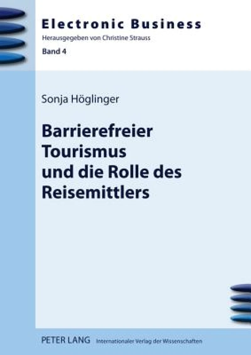 Barrierefreier Tourismus und die Rolle des Reisemittlers