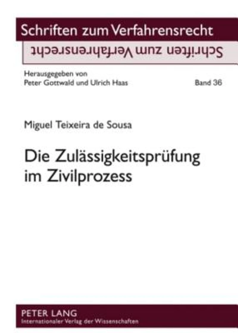 Die Zulaessigkeitspruefung im Zivilprozess