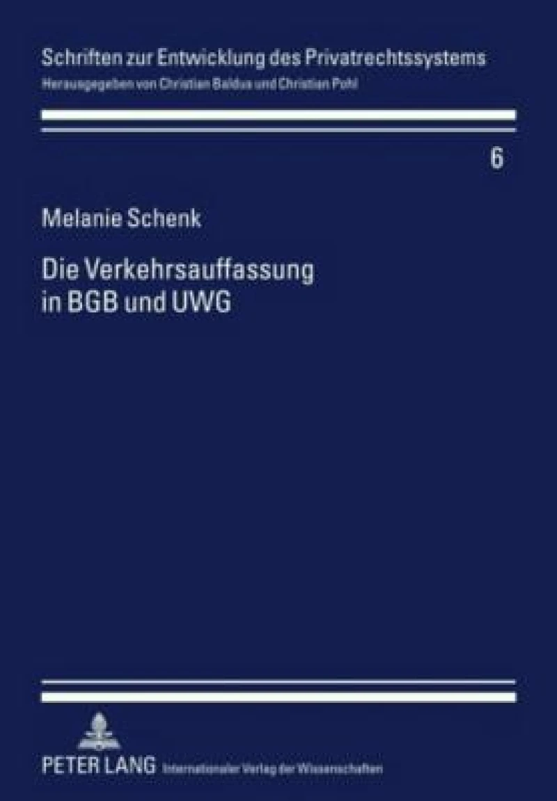 Die Verkehrsauffassung in BGB und UWG