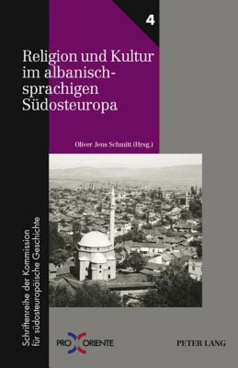 Religion und Kultur im albanischsprachigen Suedosteuropa