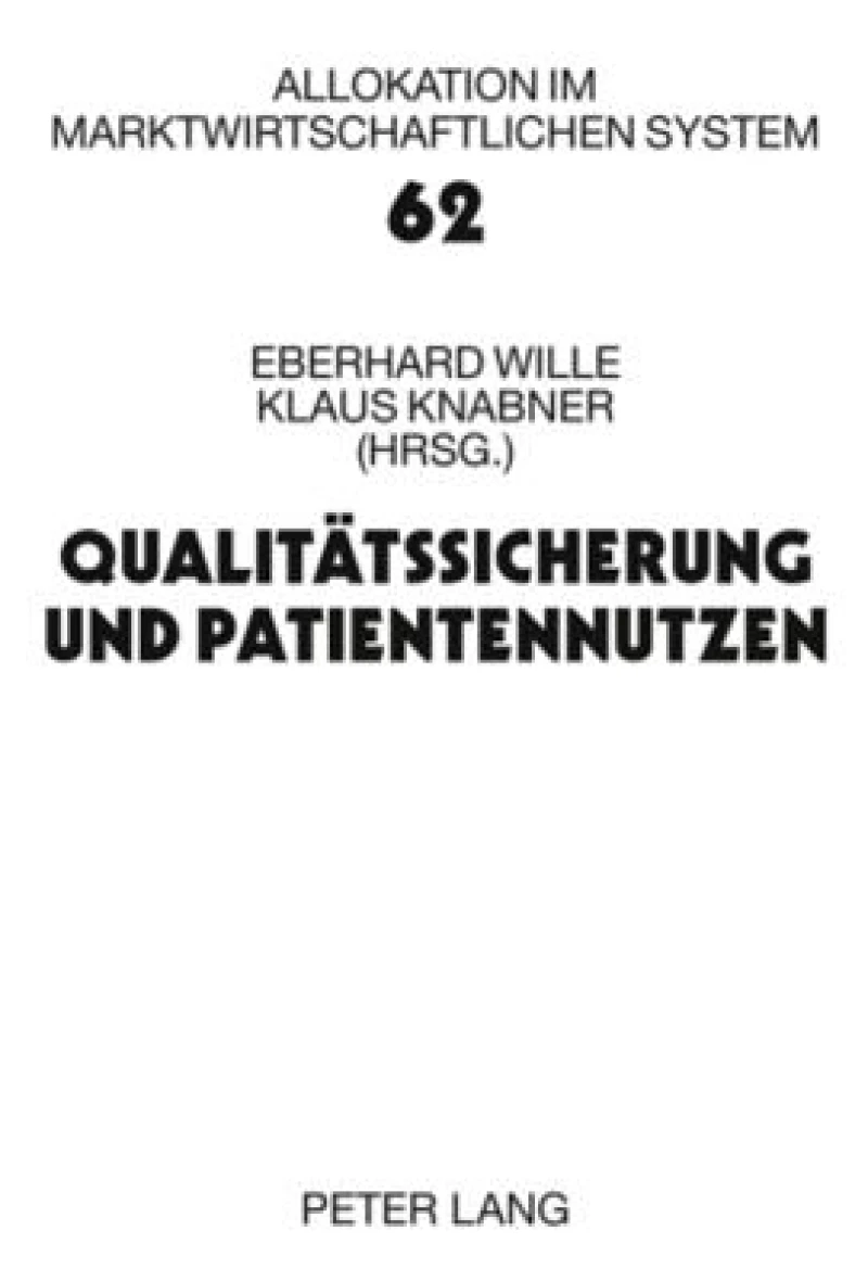Qualitaetssicherung und Patientennutzen