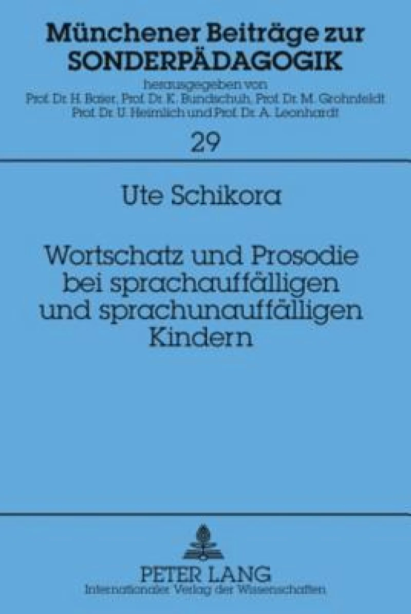 Wortschatz und Prosodie bei sprachauffaelligen und sprachunauffaelligen Kindern