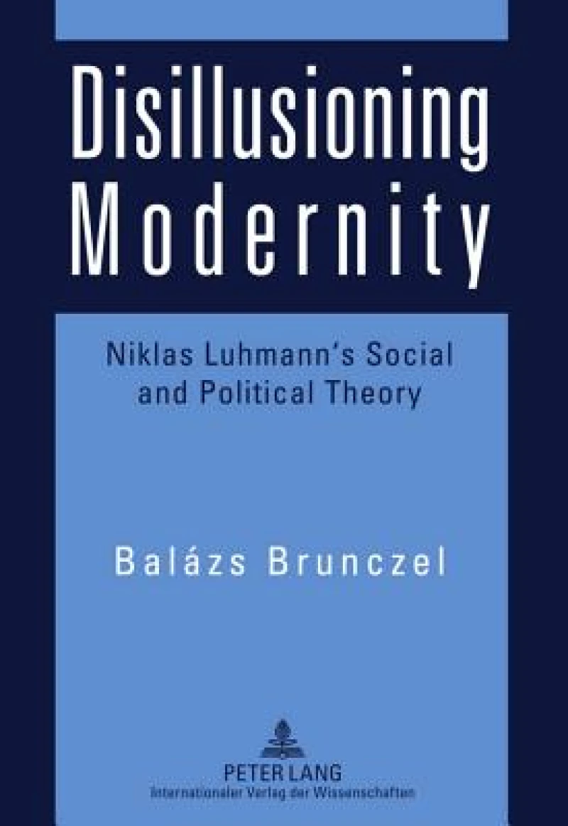 Disillusioning Modernity