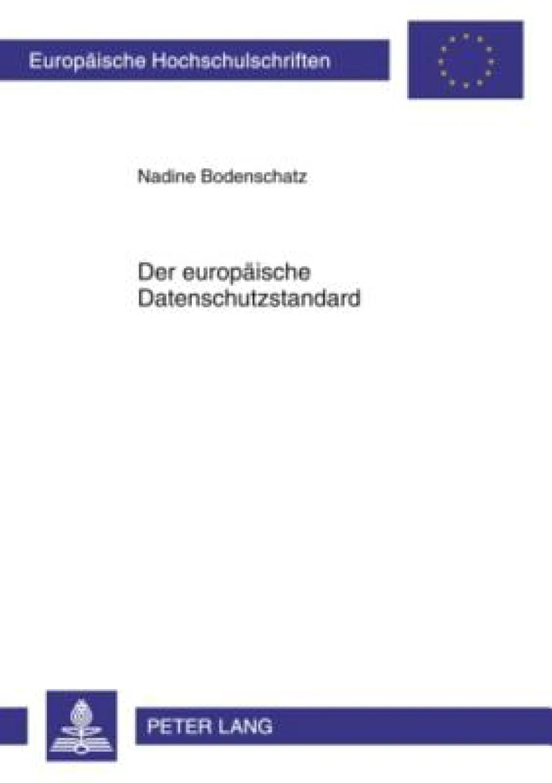 Der europaeische Datenschutzstandard