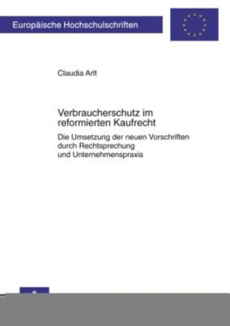 Verbraucherschutz im reformierten Kaufrecht