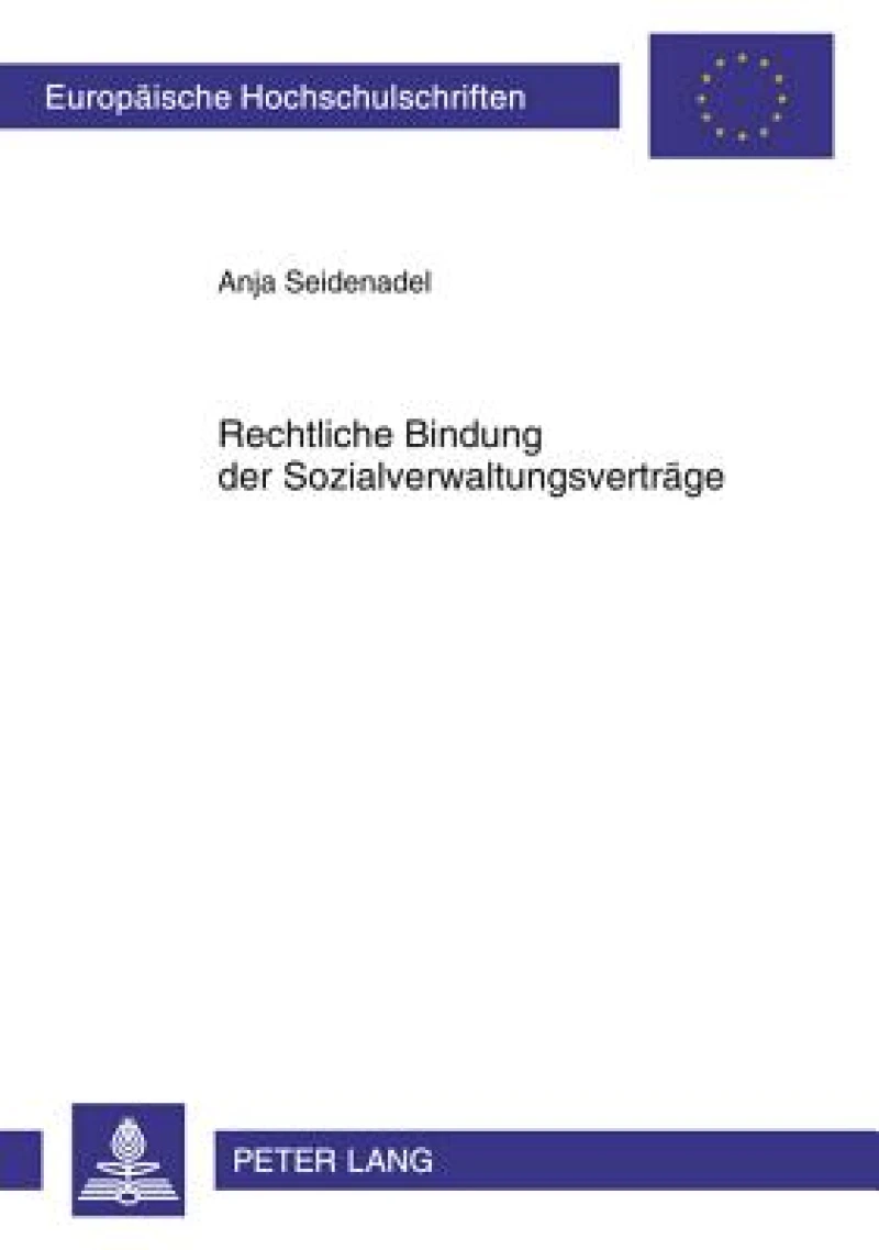 Rechtliche Bindung der Sozialverwaltungsvertraege