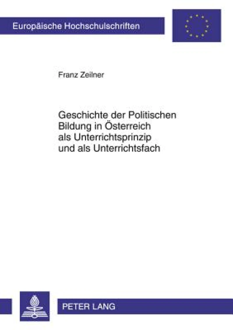 Geschichte der Politischen Bildung in Oesterreich als Unterrichtsprinzip und als Unterrichtsfach