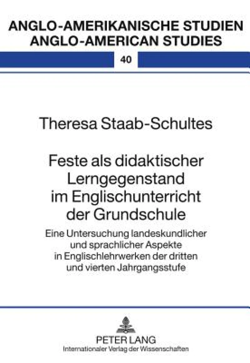Feste als didaktischer Lerngegenstand im Englischunterricht der Grundschule