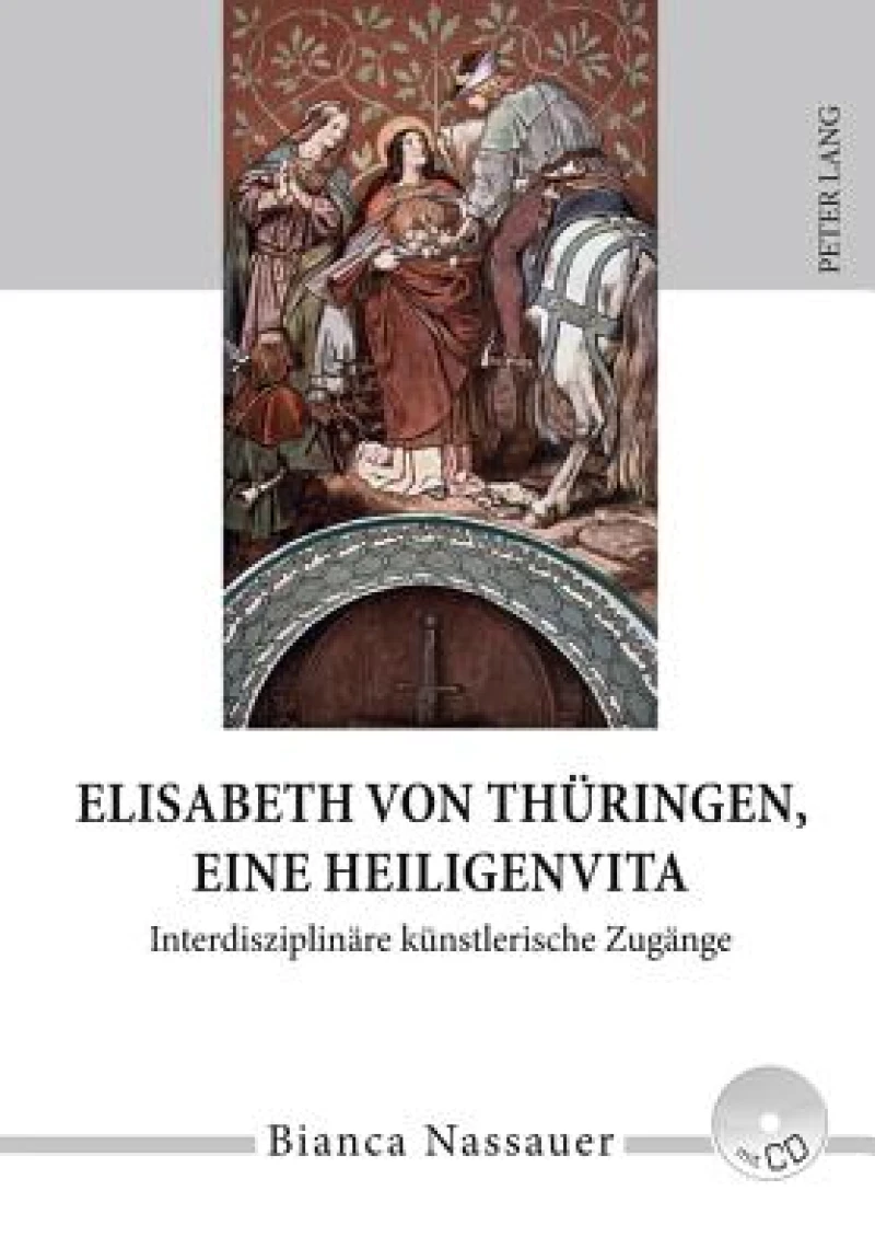 Elisabeth von Thueringen, eine Heiligenvita