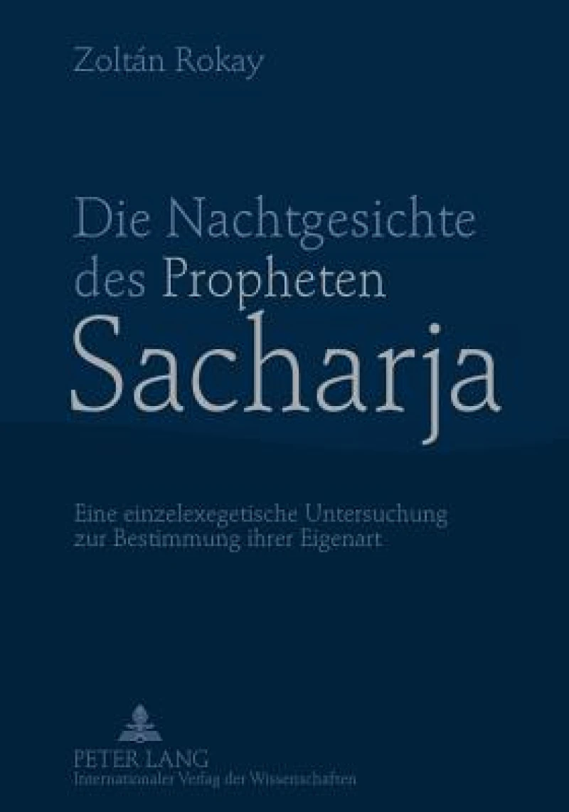 Die Nachtgesichte des Propheten Sacharja