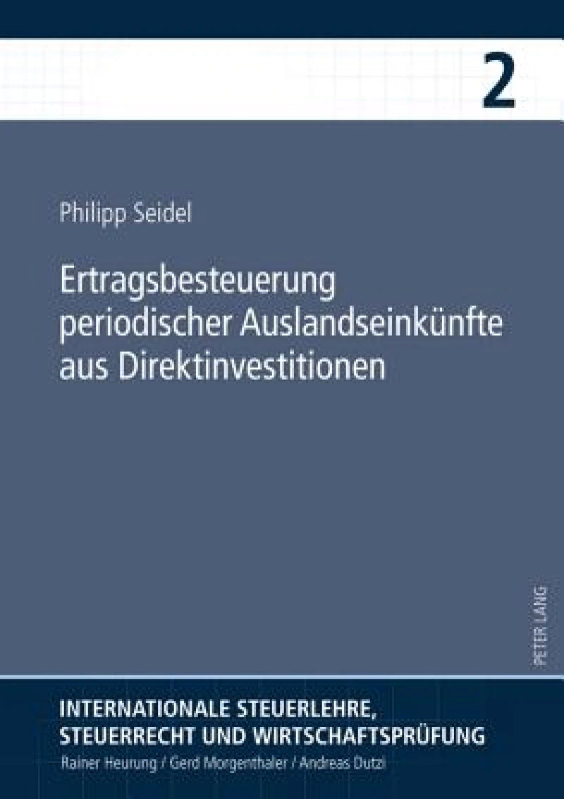 Ertragsbesteuerung periodischer Auslandseinkuenfte aus Direktinvestitionen